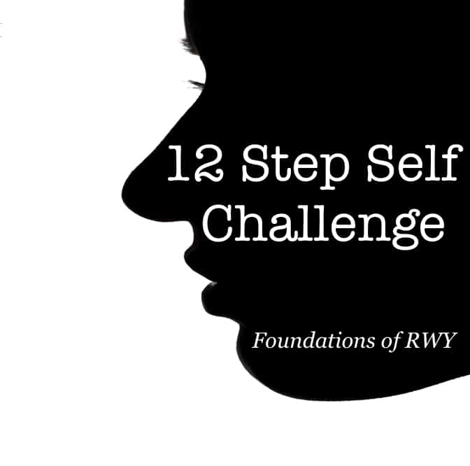 The Foundational 12 Step Self Challenge for Reunite with You