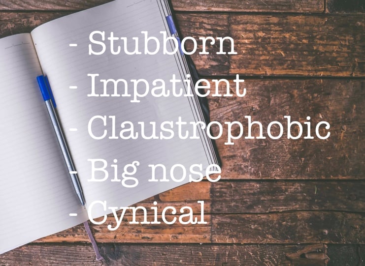 An example list of items that describe your flaws, shortcomings, and insecurities