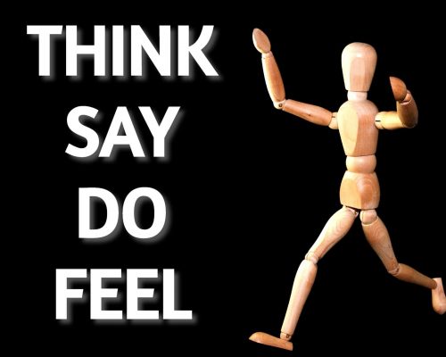 "Think, say, do, feel" mantra